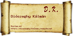 Diószeghy Kálmán névjegykártya